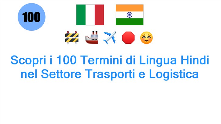 Scopri i 100 Termini di Lingua Hindi nel Settore Trasporti e Logistica
